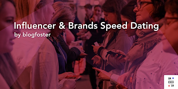 Influencer & Brands Speed Dating @DMEXCO