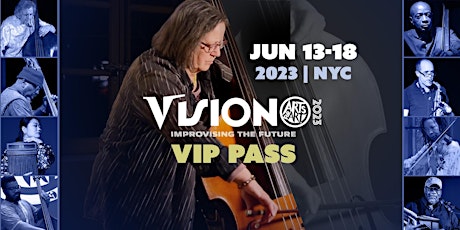 VIP Pass (In-Person): Vision Festival 27