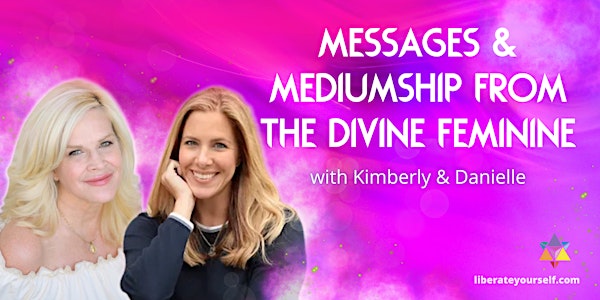 Messages and Mediumship from the Divine Feminine