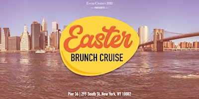 NYC Easter Brunch Cruise primary image