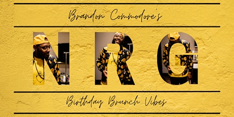 Brandon Commodore's NRG // Birthday Brunch Vibes + David Billingsley
