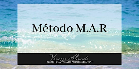 Imagem principal do evento Inscrição Método M.A.R (Magnetismo, Autoconfiança e Resultados)