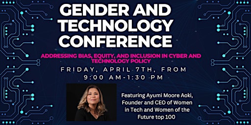 Gender and Technology Conference: Addressing Bias, Equity, and Inclusion