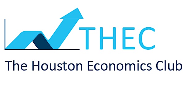 The Houston Economics Club (THEC) 2018-2019 Membership