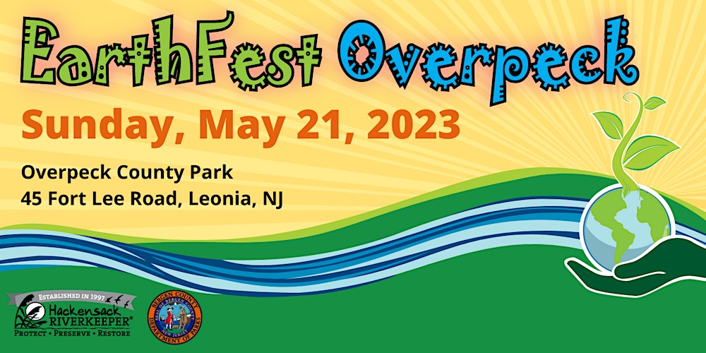 EarthFest Overpeck 2023 Registration, Sun, May 21, 2023 at 12:00 PM |  Eventbrite