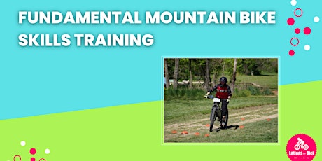 Fundamental Mountain Bike Skills Training