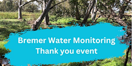 Bremer Water Monitoring Thank you event primary image