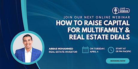 [Webinar Invitation]How to Raise Capital for Multifamily & Real Estate Deal