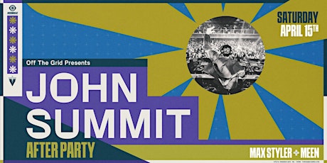 Off The Grid presents John Summit Official Afterparty