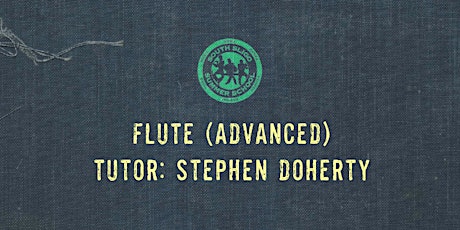 Flute Workshop: Advanced (Stephen Doherty)