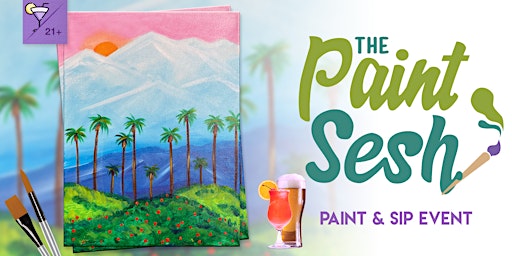Paint & Sip Painting Event in Downtown Riverside, CA – “Inland Empire”
