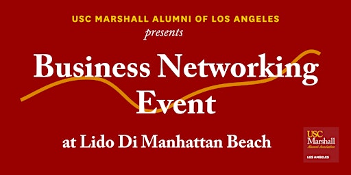 Imagen principal de USC Marshall Alumni of LA Business Networking Event - South Bay