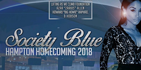 "Society Blue" - Welcome Home Hampton Alumni hosted by LAWCF, Azar, Big Howie, B.Hobson primary image