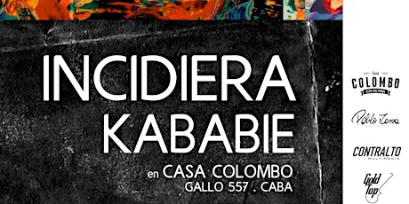 Imagen principal de INCIDIERA junto a KABABIE en CASA COLOMBO