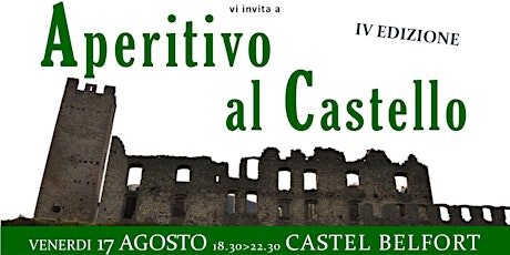 Immagine principale di "Aperitivo al Castello" (IV Edizione) - degustazione vini trentini a Spormaggiore 