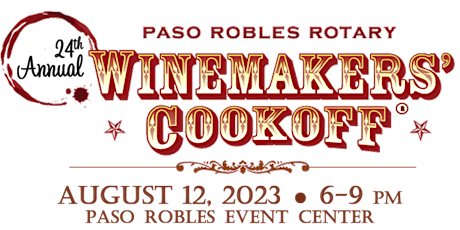 Paso Robles Rotary - 24th  Annual Winemakers' Cookoff with Brews!