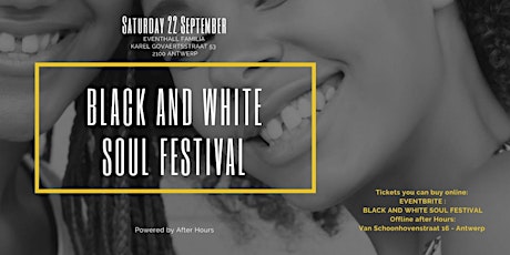 Primaire afbeelding van Black and White SOUL Festival