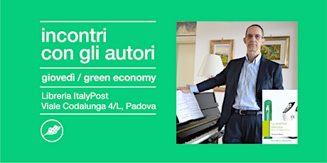 GIOVEDÌ DELLA GREEN ECONOMY | Incontro con Alessandro Abbotto