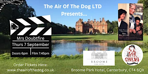 Mrs Doubtfire - Open Air Cinema at Broome Park Hotel, Canterbury