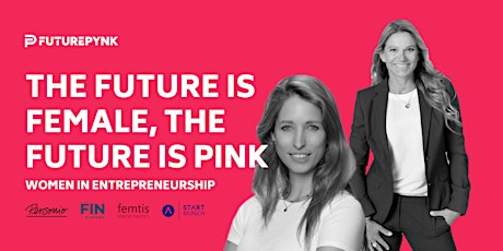 The Future is Female, the Future is Pink