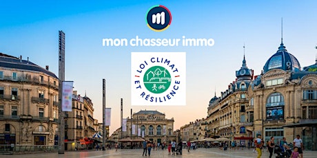 Matinale Mon Chasseur Immo : "Loi Climat & Résilience"