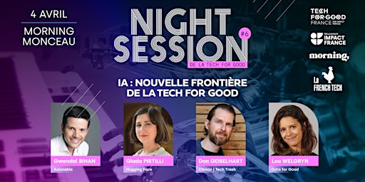 Night Session#6 - IA: nouvelle frontière de la tech for good ?