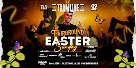 | Easter Sunday | Fairground special | Unofficial afterparty|