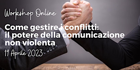 Immagine principale di Come gestire i conflitti: il potere della comunicazione non violenta. 