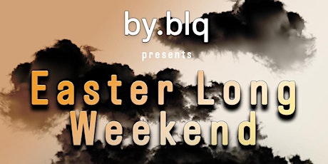 Imagen principal de bLaQ - disco - Easter Long Weekend