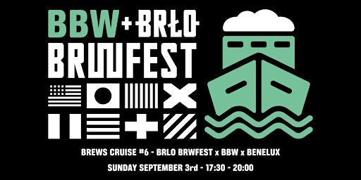 #6 Brews Cruise  - BBW 2023 x BRLO BRWFEST x Benelux primary image