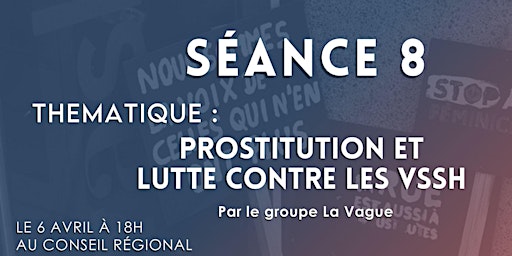 Séance du 6 avril 2023 :  Prostitution & lutte contre les VSSH