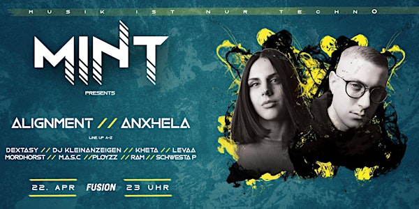 MINT Raves pres. Alignment & Anxhela