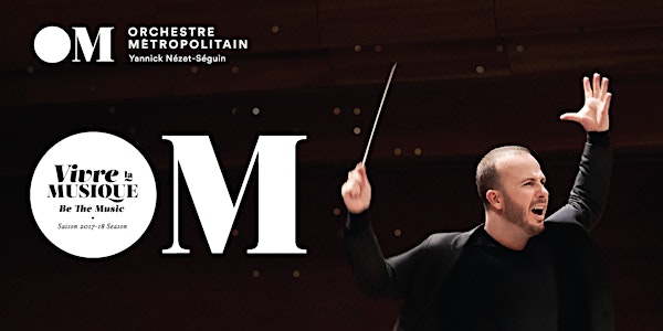 Verdi, Orchestre Métropolitain & pre-concert chat with Yannick Nézet-Séguin
