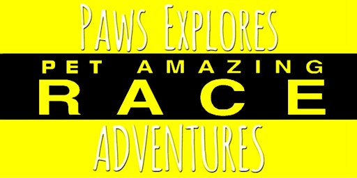 Paws Explores PET AMAZING RACE Adventure primary image