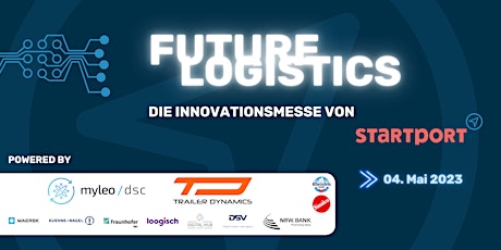 FUTURE logistics - Die Innovationsmesse von startport