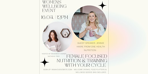 Female Focused Nutrition & Training On Your Cycle Workshop