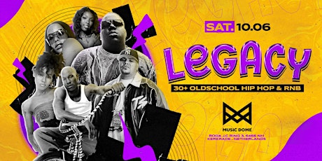 LEGACY • 30+ Oldschool Hip Hop & RnB Night