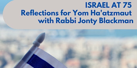 Israel at 75 Reflections for Yom Ha'atzmaut