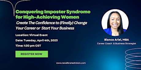 Conquering Imposter Syndrome for High-Achieving Women