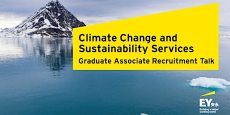 EY Climate Change and Sustainability Services - 2019 Graduate Associate Information Session (Current undergraduates only) primary image