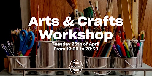 Arts & Crafts Workshop