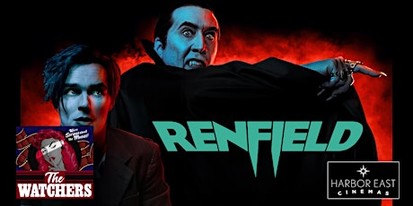 RENFIELD (The Watchers Premiere) primary image