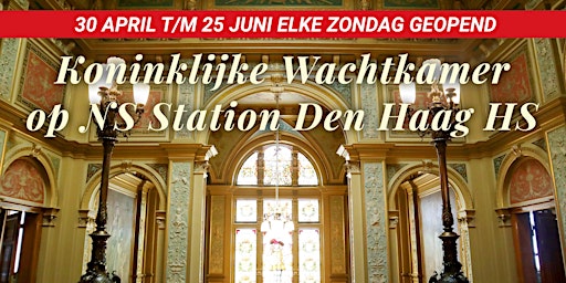 Rondleiding Koninklijke Wachtkamer Den Haag HS primary image