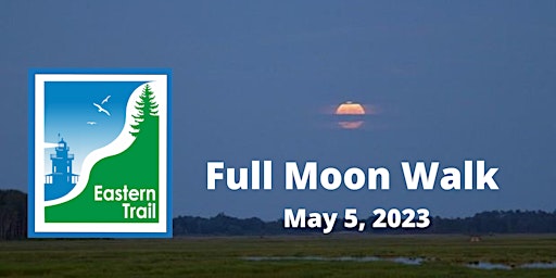 May Full Moon Walk
