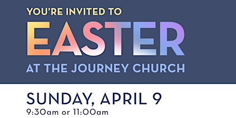 Easter @ The Journey Church