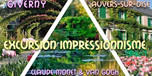 Giverny & Auvers : Excursion Impressionnisme | Monet & Van Gogh - 29 juille primary image