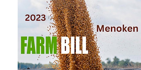 Primaire afbeelding van Menoken - 2023 Farm Bill - Grower Listening Session