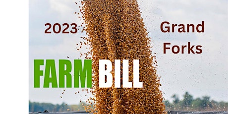 Grand Forks 2023 Farm Bill - Grower Listening Session primary image