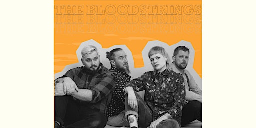The Bloodstrings + Support
