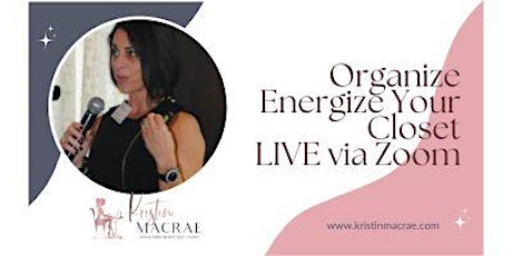 Organize Energize Your Closet! LIVE via Zoom